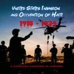 United States Invasion and Occupation of Haiti