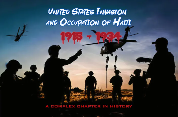 United States Invasion and Occupation of Haiti