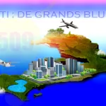 Haïti : De grands bluffs