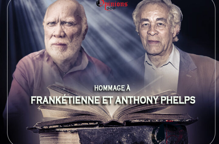 Hommage à Frankétienne et Anthony Phelps