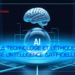 La technologie et l'éthique de l'intelligence artificielle