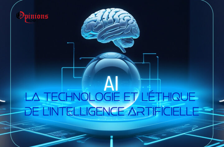 La technologie et l'éthique de l'intelligence artificielle